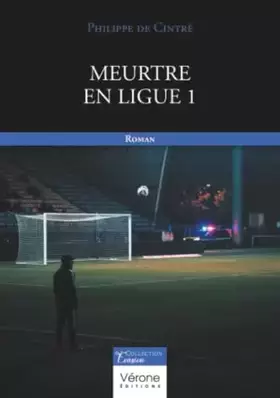 Couverture du produit · Meurtre en Ligue 1