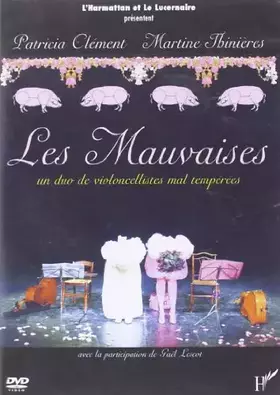 Couverture du produit · Mauvaises ( les) ( DVD )