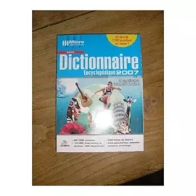Couverture du produit · DICTIONNAIRE ENCYCLOPEDIQUE 2007