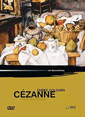 Couverture du produit · Cézanne : three colours