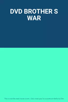 Couverture du produit · DVD BROTHER S WAR