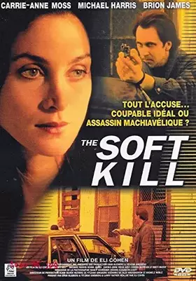 Couverture du produit · THE SOFT KILL