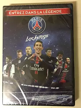 Couverture du produit · PARIS SAINT GERMAIN BACKSTAGE 2016