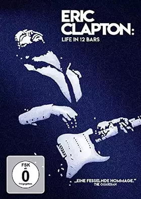 Couverture du produit · Eric Clapton: Life in 12 Bars