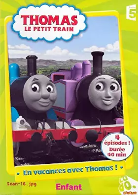 Couverture du produit · THOMAS LE PETIT TRAIN - EN VACANCES AVEC THOMAS
