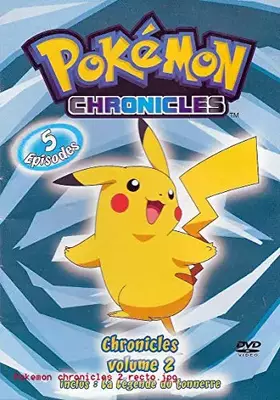 Couverture du produit · POKEMON CHRONICLES VOLUME 2 - 5 EPISODES