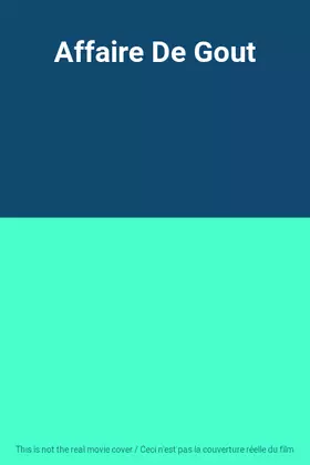 Couverture du produit · Affaire De Gout