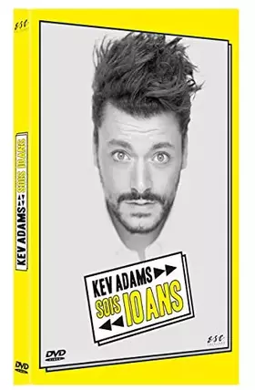 Couverture du produit · Kev Adams, sois 10 ans
