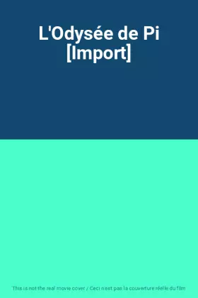 Couverture du produit · L'Odysée de Pi [Import]