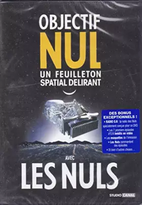Couverture du produit · Objectif NUL un feuilleton spatial délirant