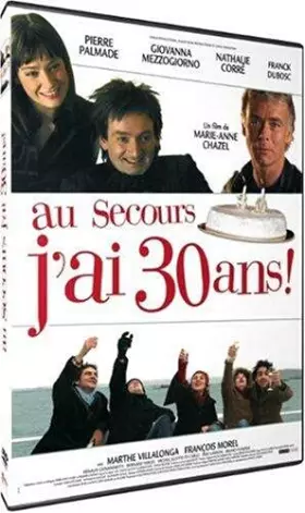 Couverture du produit · Au Secours J'Ai 30 Ans