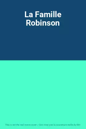 Couverture du produit · La Famille Robinson