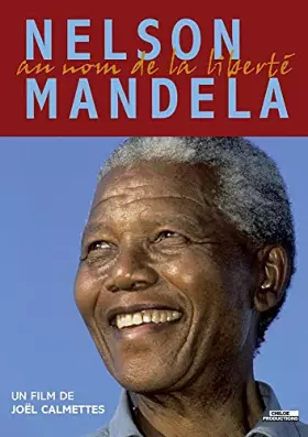 Couverture du produit · Nelson Mandela, au nom de la liberté
