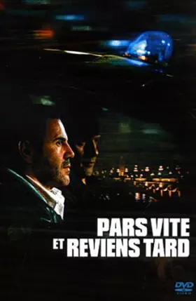 Couverture du produit · Pars Vite Et Reviens Tard
