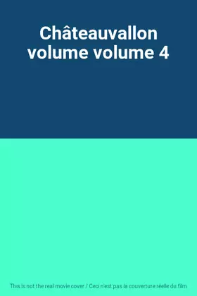 Couverture du produit · Châteauvallon volume volume 4