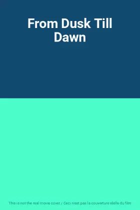 Couverture du produit · From Dusk Till Dawn