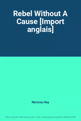 Couverture du produit · Rebel Without A Cause [Import anglais]