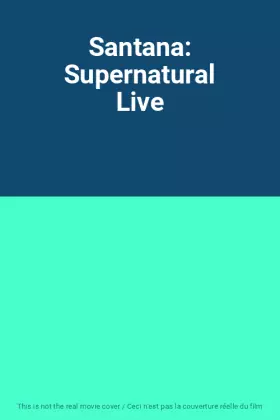 Couverture du produit · Santana: Supernatural Live