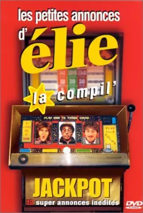 Couverture du produit · Les Petites annonces d'Elie Semoun : la compil'