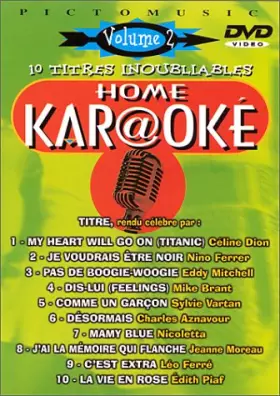 Couverture du produit · Home Kar@oké : 10 titres inoubliables - Vol.2