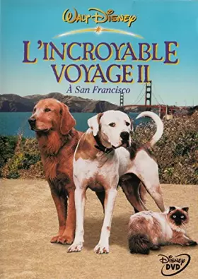 Couverture du produit · L'Incroyable voyage 2 à San Francisco