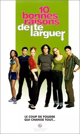 Couverture du produit · 10 Bonnes raisons de te larguer