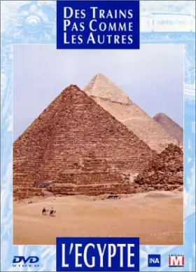 Couverture du produit · Des trains pas comme les autres : L'Egypte