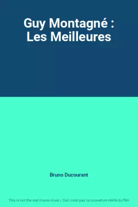 Couverture du produit · Guy Montagné : Les Meilleures