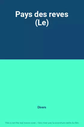 Couverture du produit · Pays des reves (Le)