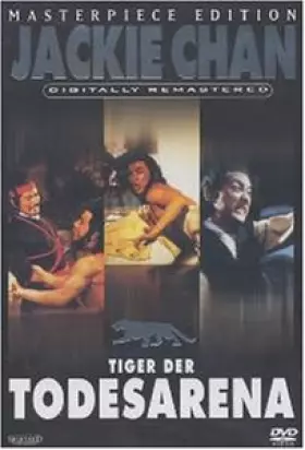 Couverture du produit · Jackie Chan-Tiger der Todesarena [Import]