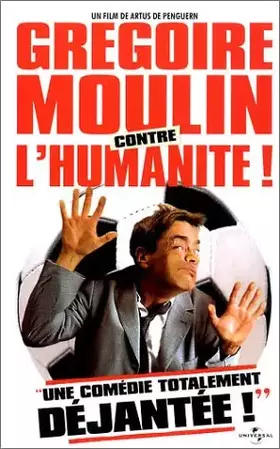 Couverture du produit · Grégoire Moulin contre l'humanité !