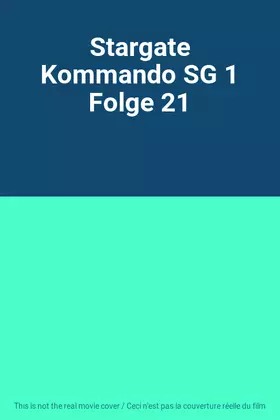Couverture du produit · Stargate Kommando SG 1 Folge 21