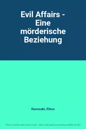 Couverture du produit · Evil Affairs - Eine mörderische Beziehung