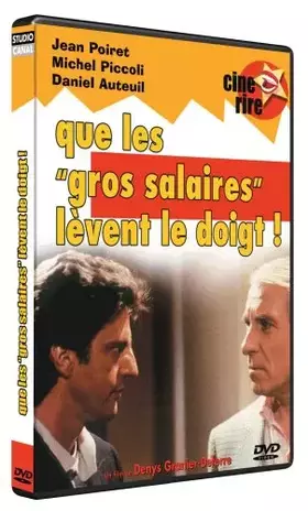 Couverture du produit · Que les gros salaires lèvent le doigt !