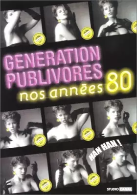 Couverture du produit · Génération Publivores : Nos années 80