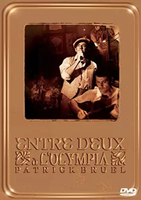 Couverture du produit · Patrick Bruel : Entre deux, à l'Olympia
