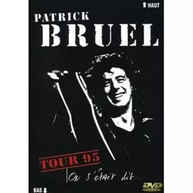 Couverture du produit · Patrick Bruel : Tour 1995