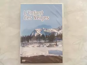 Couverture du produit · L'Enfant des neiges
