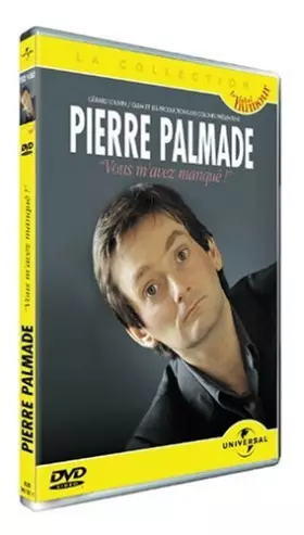 Couverture du produit · Pierre Palmade : Vous m'avez manqué