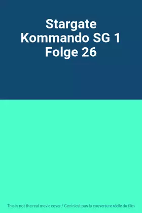 Couverture du produit · Stargate Kommando SG 1 Folge 26