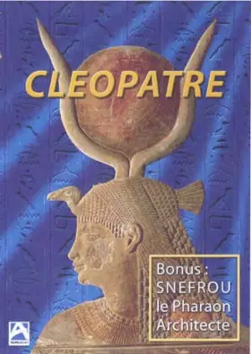 Couverture du produit · Cléopatre: Snefrou le Pharaon Architecte