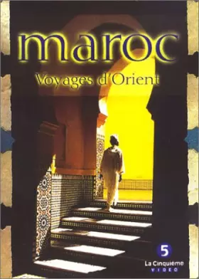 Couverture du produit · Maroc, voyages d'Orient