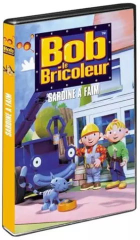 Couverture du produit · Bob le bricoleur - Vol.5 : Sardine à faim