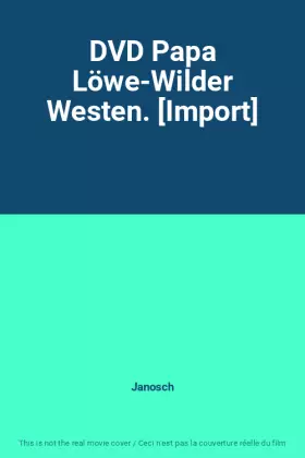 Couverture du produit · DVD Papa Löwe-Wilder Westen. [Import]