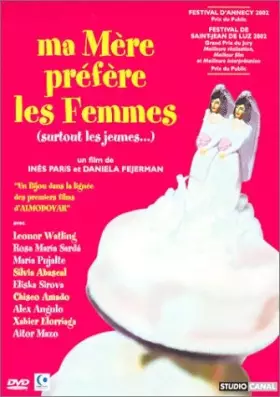 Couverture du produit · Ma mère préfère les femmes