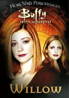 Couverture du produit · Buffy contre les vampires : Willow