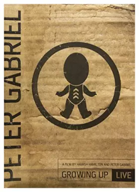 Couverture du produit · Peter Gabriel : Growing Up, Live (2003)