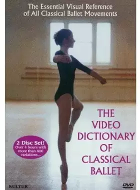 Couverture du produit · Video Dictionary of Classical Ballet
