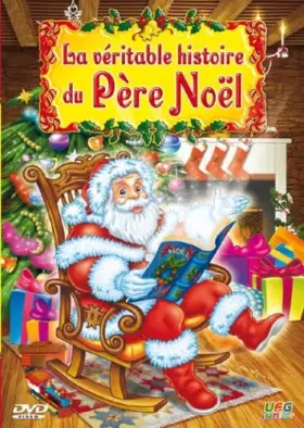Couverture du produit · La Véritable histoire du Père Noël