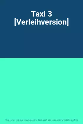 Couverture du produit · Taxi 3 [Verleihversion]
